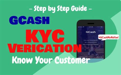 kyc process gcash|Understanding GCash KYC Verification Requirements.